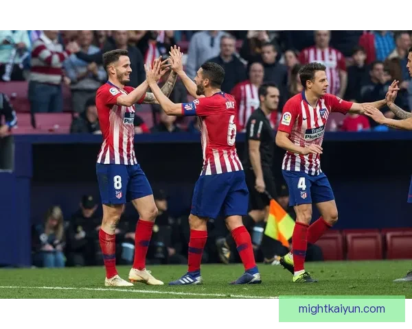 西甲马竞更衣室氛围稳定,球队凝聚力提升引人关注 西甲马竞更衣室氛围稳定,球队凝聚力提升引人关注